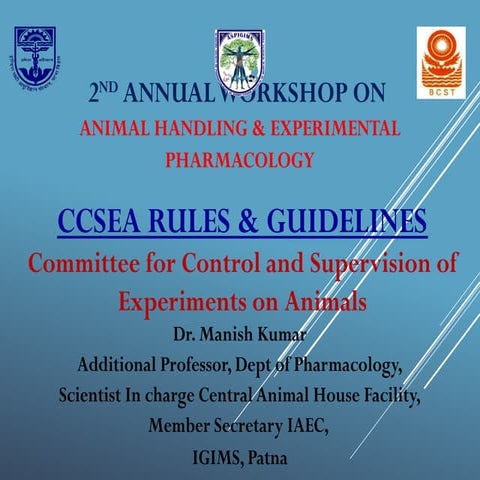 Dr Manish Kumar- CCSEA- Animal Handling Workshop.pptx