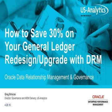 How to Save 30% on Your General Ledger Redesign/Upgrade