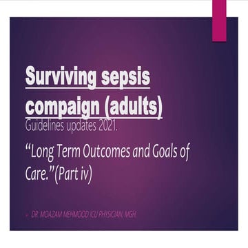 Surviving sepsis compaign (adults)Guidelines updates 2021.“Long Term Outcom...