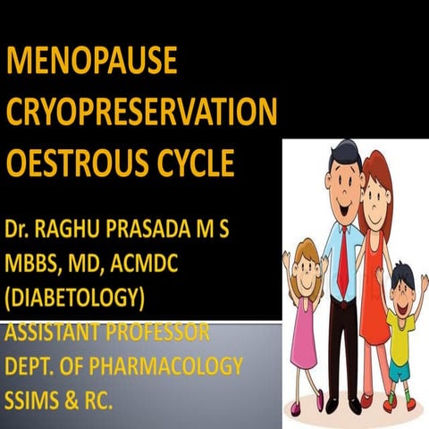 Drm science lecture MENOPAUSE AND CRYOPRESERVATION