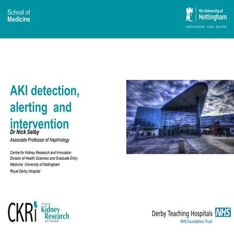 Dr Nick Selby - AKI detection, alerting and intervention-محول.pptx