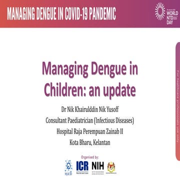 06NTD 2022 - Managing Dengue in Children: an update