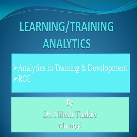 Analytics in Training & Development and ROI in T & D