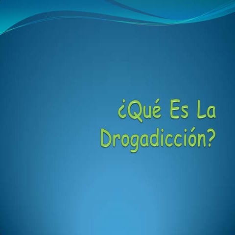 Drogadiccion