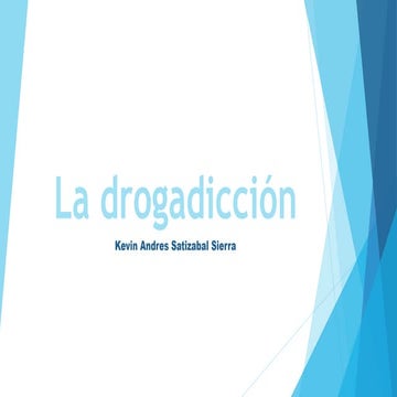 La drogadiccion | PPTX
