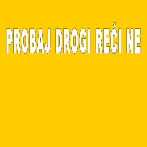 Drogi Reci Ne