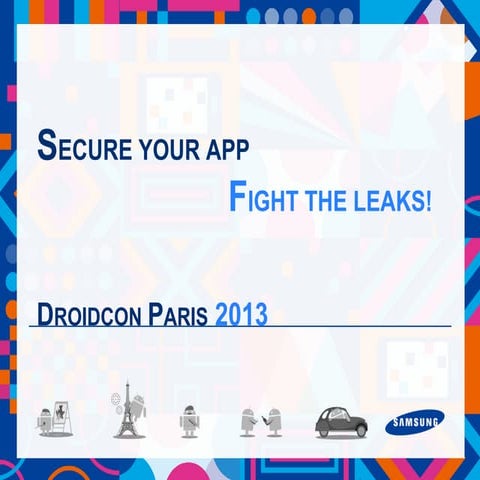Secure your Android app- fight the leaks!