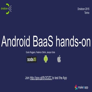 Droidcon 2015 - Android BaaS hands-on
