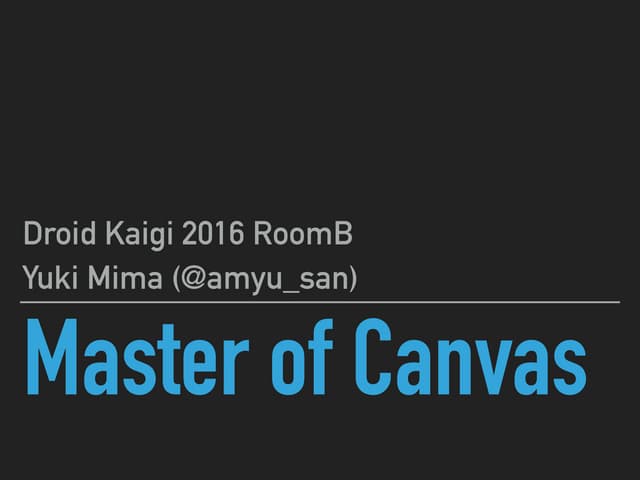 Master of Canvas