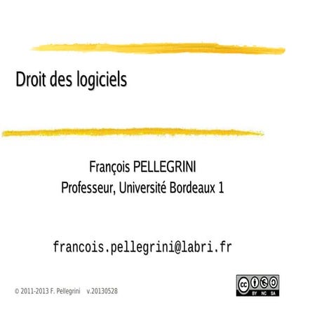 Droit des logiciels - 28 mai 2013 - Urfist de Paris