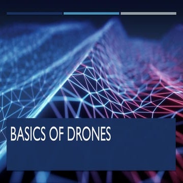 Introduction to Drone basics, classes and uses | PPTX