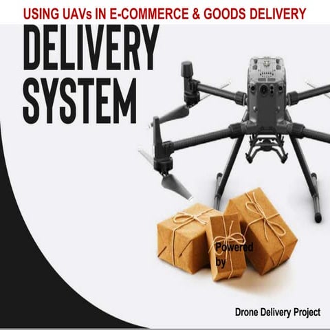 Drone delivery project proposal