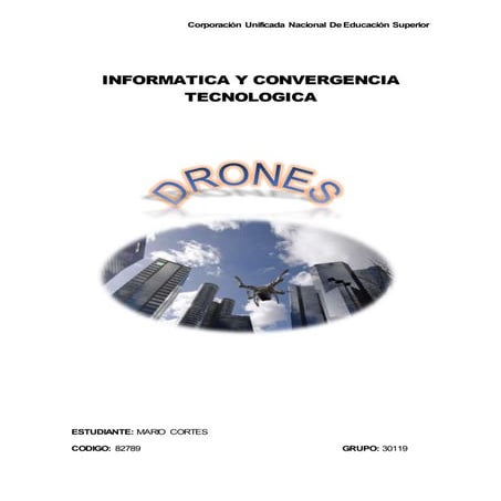 Drones