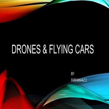 Drones and Flying cars