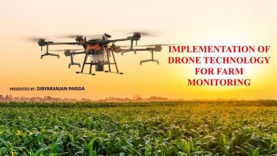 Drone technology in agriculture | PPTX