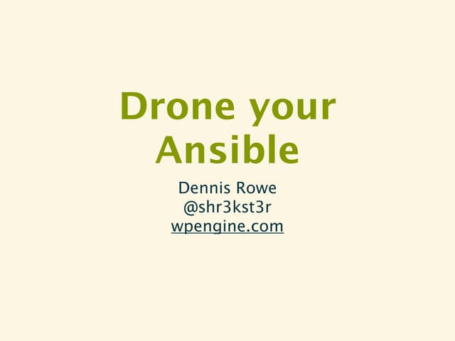 Drone your Ansible