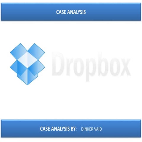 Drop box case study analysis