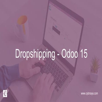 What Is Dropshipping in Odoo 15
