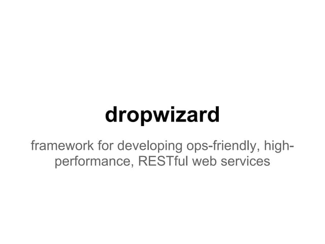 Dropwizard