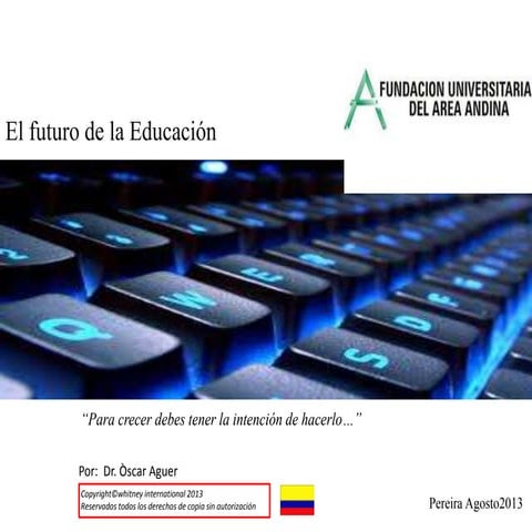 Presentación Fundación Universitaria Área Andina por Dr Oscar Aguer - Pereira...