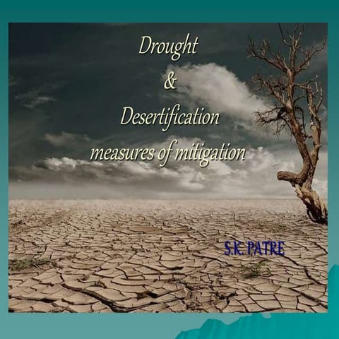 Drought & Desertification measures of mitigation ,Types of drought 