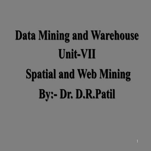 Data mining and warehouse by dr D. R. Patil sir