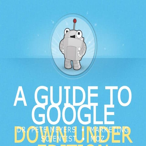 A Guide to Google: Down Under Edition