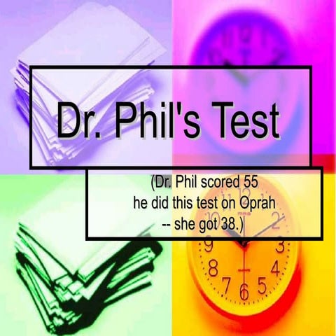 Dr Phil Test 1