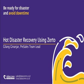 Hot Disaster Recovery Using Zerto