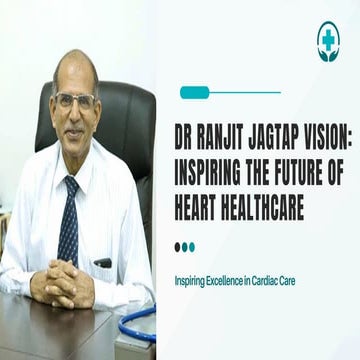 Dr Ranjit Jagtap Vision Inspiring the Future of Heart Healthcare.pdf