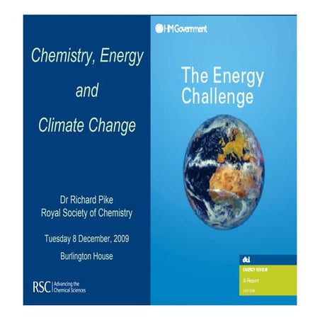 Dr Richard Pike   Chemistry, Energy and Climate Change