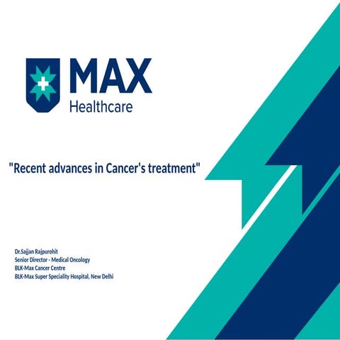 Recent advances in Cancer's treatment in Jodhpur