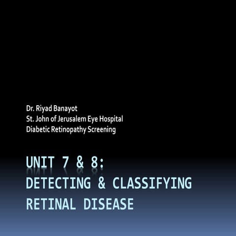 Dr screening training for nurses   7-detecting retinal disease
