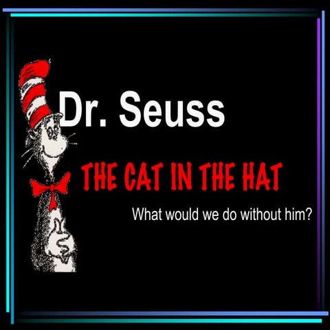 Dr Seuss by Karen E. DeFrank