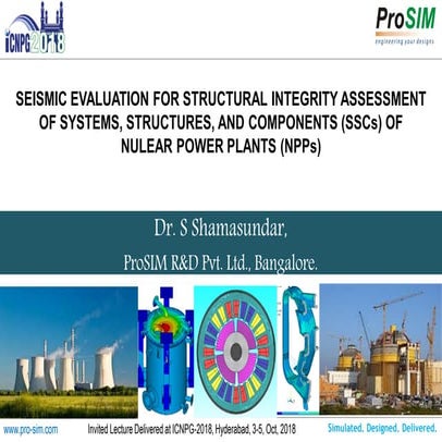 Siesmic Evaluation for Structural Integrity Assessment of Nuclear Power Plants