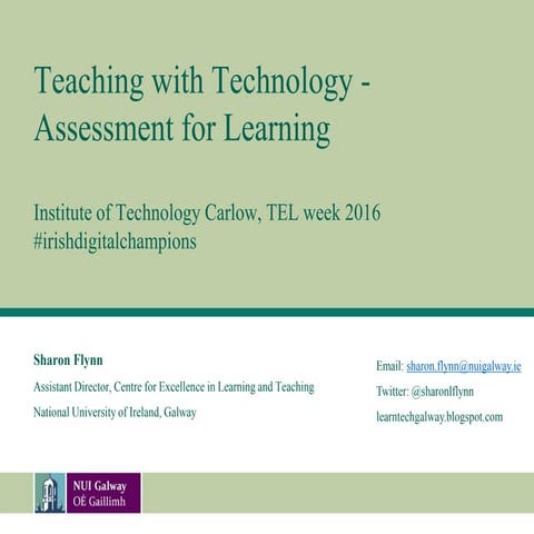 Dr Sharon Flynn: Teaching with technology - assessment for learning