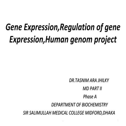 Gene expression,Regulation of gene expression by dr.Tasnim