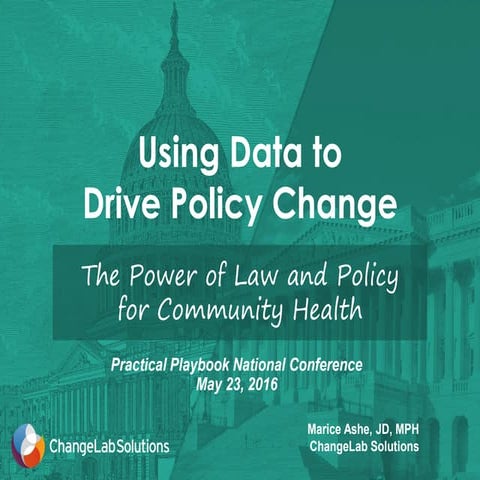 Using Data to Drive Policy Change