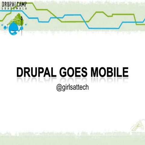 Drupal goes Mobile