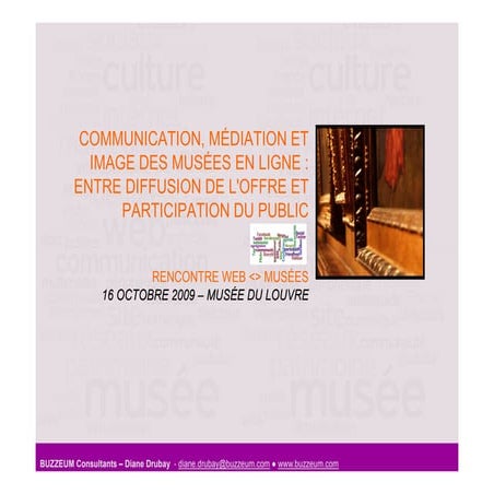 Communication, médiation et image des musées en ligne : entre diffusion de l'offre et participation du public