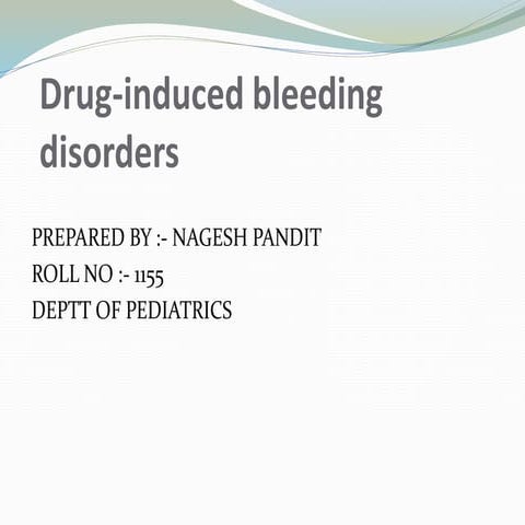 Drug induced bleeding disorders