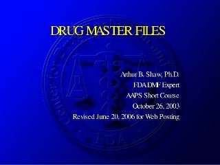 Drug Master Files for FDA/CDER