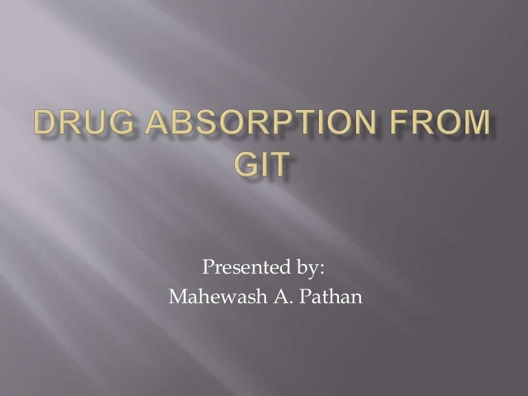 Drug absorption from GIT