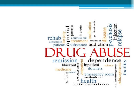 Drug abuse (ppt) | PPT