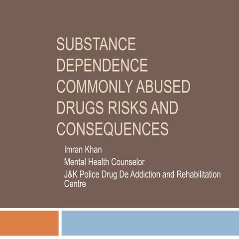 DRUG ABUSE, Risks, consequences and Prevention | PPTX