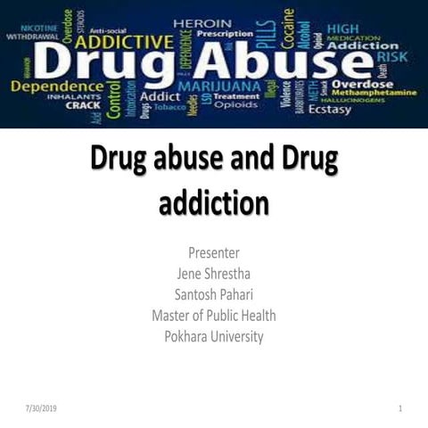 Drug abuse and drug addiction