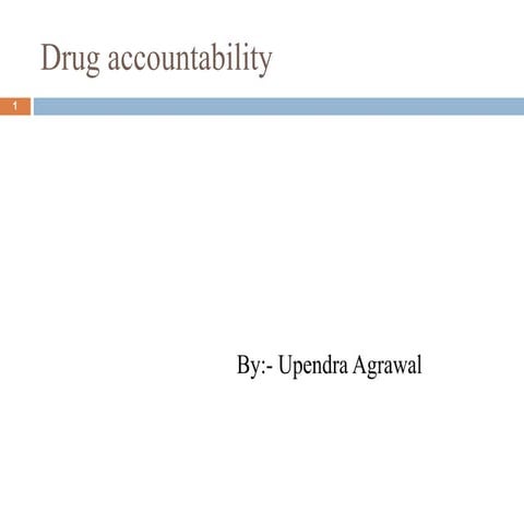 Drug accountability