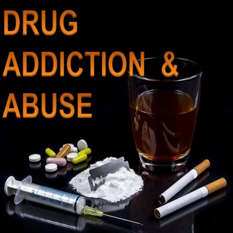 Drug Addiction & Abuse