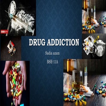 Drug addiction