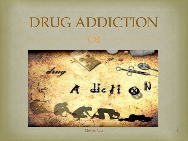 Drug Addiction